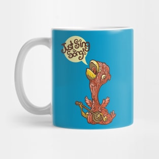 Just Sing A Song Mug